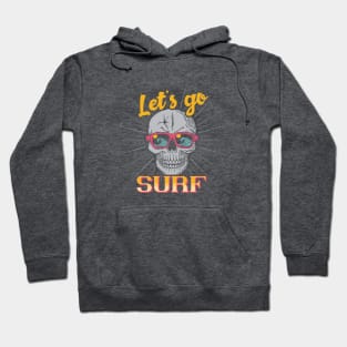 Lets Go Surf Hoodie